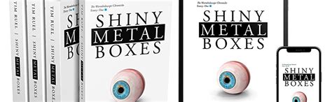 shiny metal boxes|Shiny Metal Boxes (The Wormholescope Chronicles .